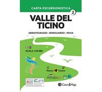 Carta escursionistica Valle del Ticino. Scala 1:50.000. Ediz. italiana, inglese, tedesca e francese. Vol. 2: Abbiategrasso, Bereguardo, Pavia