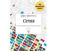 Carta Graphica - Cities: 40 Intricate Maps of Cities to Explore and Colour