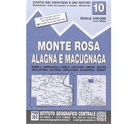 Carta n. 10 Monte Rosa, Alagna e Macugnaga 1:50.000. Carta dei sentieri e dei rifugi