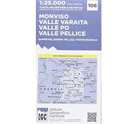 Carta n. 106 Monviso, Valle Po, Valle Varaita, Valle Pellice. Carta dei sentieri e dei rifugi: Monviso / Valle Varaita / Valle Po / Valle Pellice / Samperyre / Bobbio pellice / Pontechianale