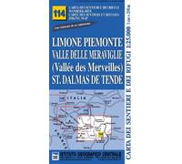 Carta n.114 Limone Piemonte, valle delle Meraviglie, St. Dalmas de Tende 1:25.000. Carta dei sentieri e dei rifugi. Serie Monti