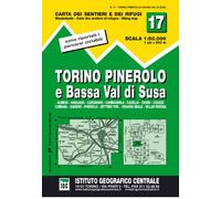 Carta n. 17 Torino, Pinerolo e bassa val di Susa 1:50.000. Carta dei sentieri e dei rifugi