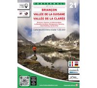 Carta n. 21. Briançon, Vallée de la Guisane, Vallée de la Clarée. Carta dei sentieri e stradale scala 1:25.000