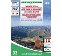 Carta n. 33. Monte Rosa, Alta Valle di Gressoney, Alta Val d'Ayas. Carta escursionistica 1:25.000