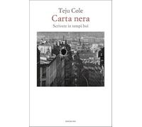 Carta nera. Scrivere in tempi bui