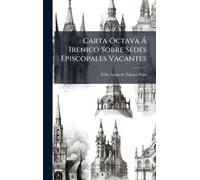 Carta Octava Ã Irenico Sobre Sedes Episcopales Vacantes