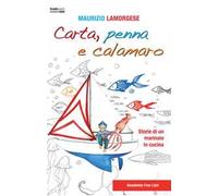 Carta, penna e calamaro. Storie di un marinaio in cucina