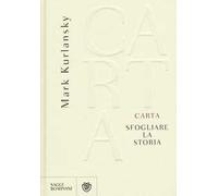Carta. Sfogliare la storia
