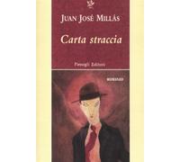 Carta straccia - Millás Juan J.