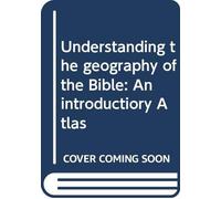 Carta Understanding the geography of the Bible: An introductiory Atl (Tascabile)