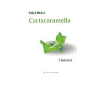 Cartacaramella. Il buon fare