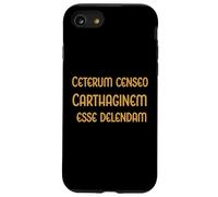 Cartagine deve essere distrutto - Cato il Vecchio Custodia per iPhone SE (2020) / 7/8