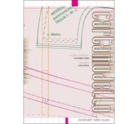 Cartamodello. Dal bidimensionale al tridimensionale-From the two-dimensional to the three-dimensional. Ediz. bilingue