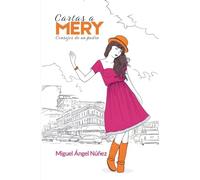 Cartas a Mery: Consejos de un padre: 1