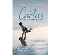 Cartas a mi hijo Camilo André: El mar, el cielo, tú y yo...