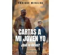 Cartas a mi joven yo: ¿Qué le dirías a tu joven yo si pudieras?