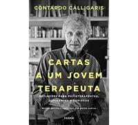 Cartas a um jovem terapeuta: Reflexões para psicoterapeutas, aspirantes e curiosos