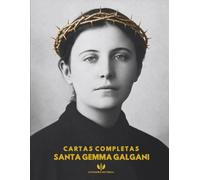 CARTAS COMPLETAS DE SANTA GEMMA GALGANI