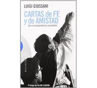 Cartas de fe y de amistad / Letters of faith and friendship: Una Correspondencia Sacerdotal / a Priest Correspondence