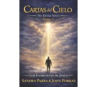 CARTAS DEL CIELO: NO ESTAS SOLO, TOMO 1