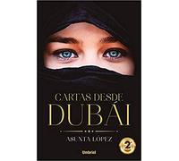 Cartas desde Dubai / Letters from Dubai