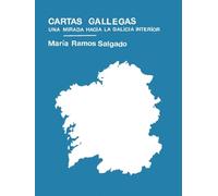 Cartas gallegas: Una mirada hacia la Galicia interior: 3