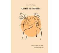 Cartas no enviadas: Algunas confesiones escritas en silencio