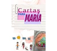 CARTAS PARA MARÍA
