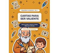 Cartas para Ser Valiente: Séneca enseña a superar el miedo · Niños de 4 a 12 años