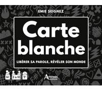 Carte blanche: Libérer sa parole, révélez son monde