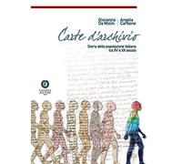 Carte d'archivio. Storia della popolazione italiana tra il XV e XX secolo
