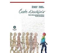Carte d'archivio. Storia della popolazione italiana tra il XV e XX secolo
