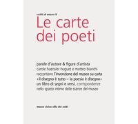 CARTE DEI POETI. PAROLE D'AUTORE & FIGURE D'ARTISTA (LE) - 2023 - Pagine d'Arte