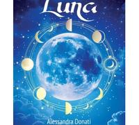 CARTE DELLA LUNA - ALESSANDRA DONATI