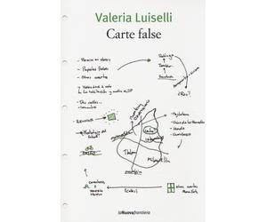 Carte False - Luiselli Valeria - 2022 - La Nuova Frontiera