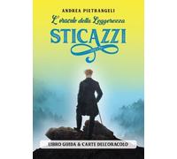 CARTE L'ORACOLO DELLA LEGGEREZZA - STICAZZI - ANDREA PIETRANGELI