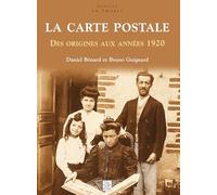 Carte postale (La) - Des origines aux années 1920
