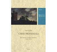 Carte provenzali. Ezra Pound e la cultura trobadorica (1905-1915)
