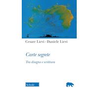 Carte segrete. Tra disegno e scrittura