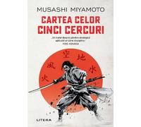 Cartea celor cinci cercuri - Musashi Miyamoto, Editie in limba romana