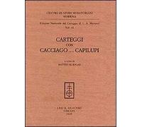 Edizione Nazionale del Carteggio Muratoriano Carteggi con Cacciago ... Capilupi