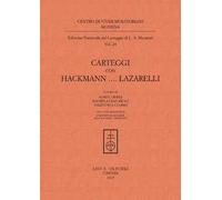 Carteggi con Hackmann...Lazzarelli