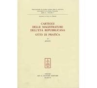 Carteggi delle magistrature dell'età repubblicana. Otto di Pratica. Vol. 2: Missive