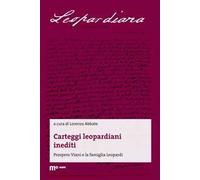 Carteggi leopardiani inediti. Prospero Viani e la famiglia Leopardi