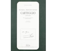 Carteggio (1878-1915). Tra filologia romanza e mediolatina