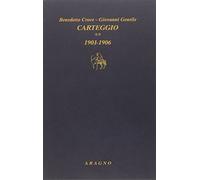 Carteggio. 1901-1906 (Vol. 2)