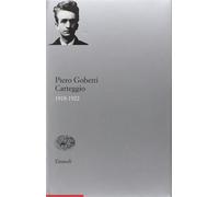 Carteggio 1918-1922 [Hardcover] [Aug 22, 2003] Gobetti, Piero and Alessandrone P