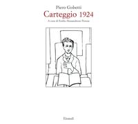 Carteggio 1924 - Piero Gobetti - 2023