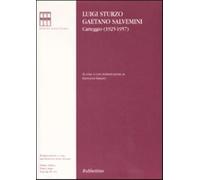 Carteggio (1925-1957) - Sturzo Luigi, Salvemini Gaetano