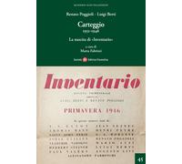 Carteggio. 1931-1946. La nascita di «Inventario» - Poggioli Renato, Berti Luigi